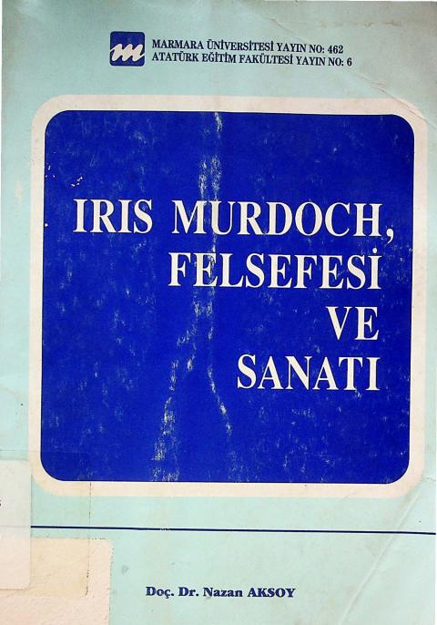 Iris Murdoch, Felsefesi ve Sanatı